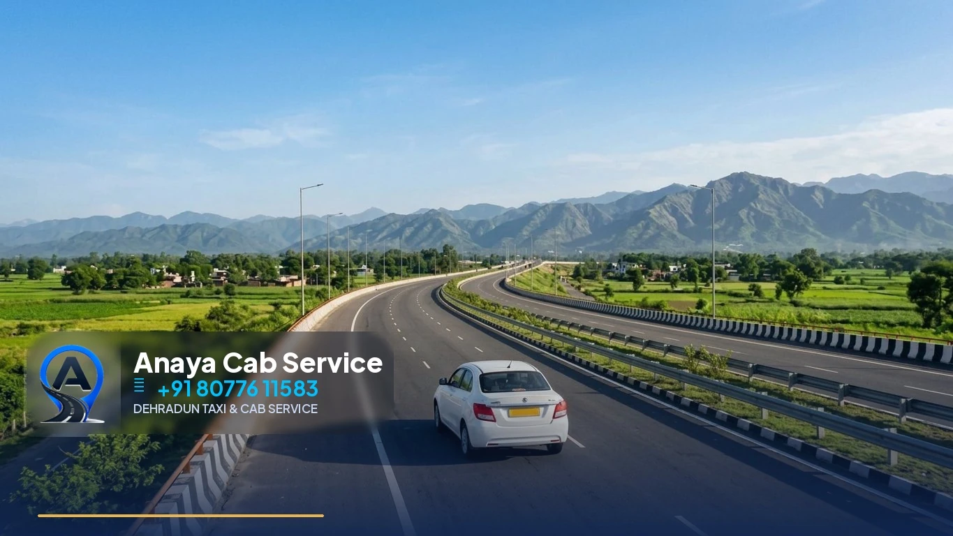 Delhi to Dehradun Taxi | Airport Pickup Cab - Anaya Cab